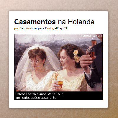 PAÍSES BAIXOS: Celebram-se 10 Anos do primeiro casamento entre pessoas do mesmo sexo